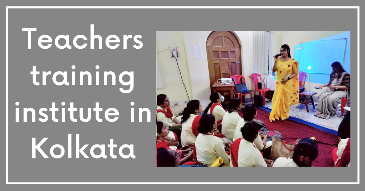Teachers Training Institute in Kolkata